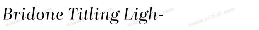 Bridone Titling Ligh字体转换